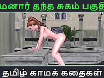Practice the ultimate venture with Maamanaar Thantha Sugam in Tamil Hook-up Story - Tamil Kama Kathai - Part 52